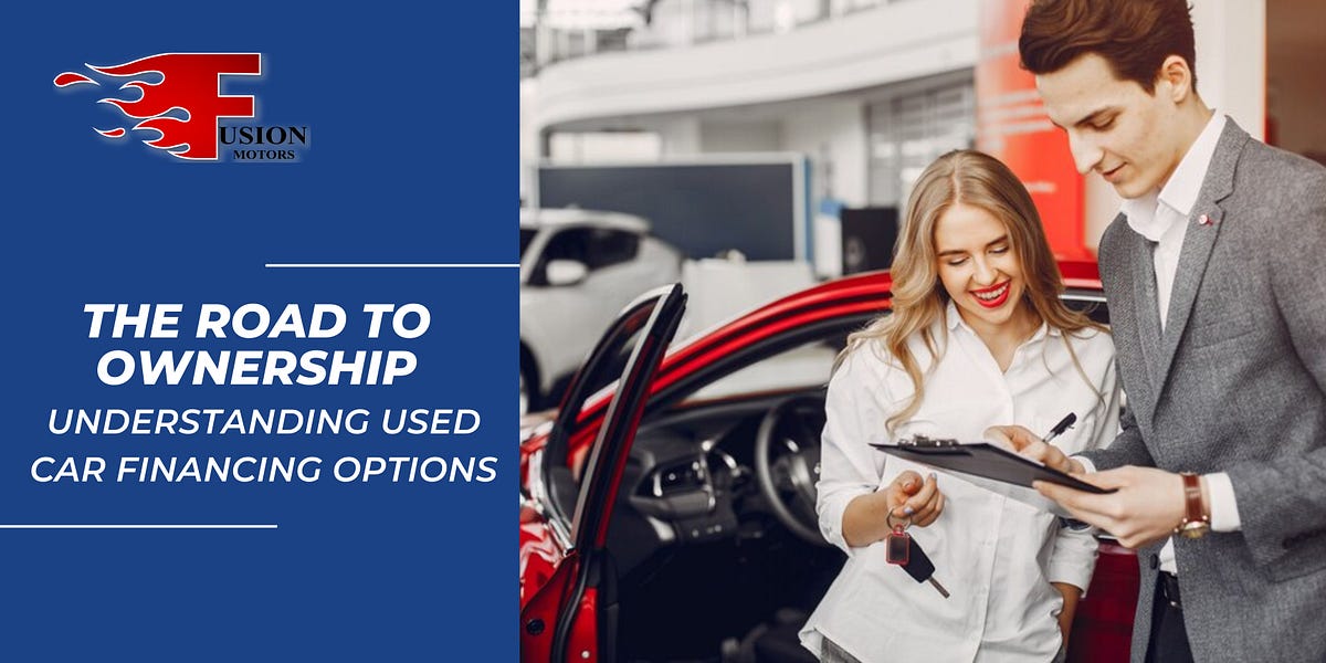 How to Choose the Right Car Financing Option for Your Needs How To Understand Vehicle Financing Options Fully