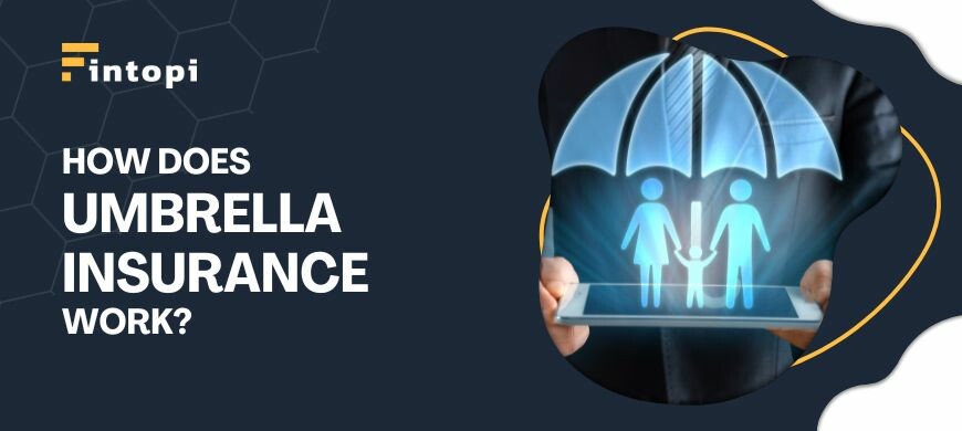 What are the benefits of having umbrella insurance coverage?