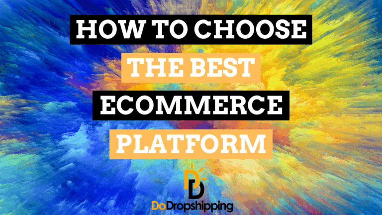 How To Choose The Best E-Commerce Platform For Success